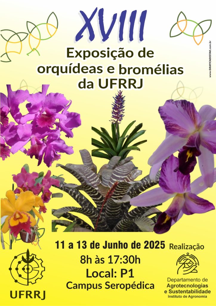  XVIII Exposição de Orquídeas e Bromélias da UFRRJ