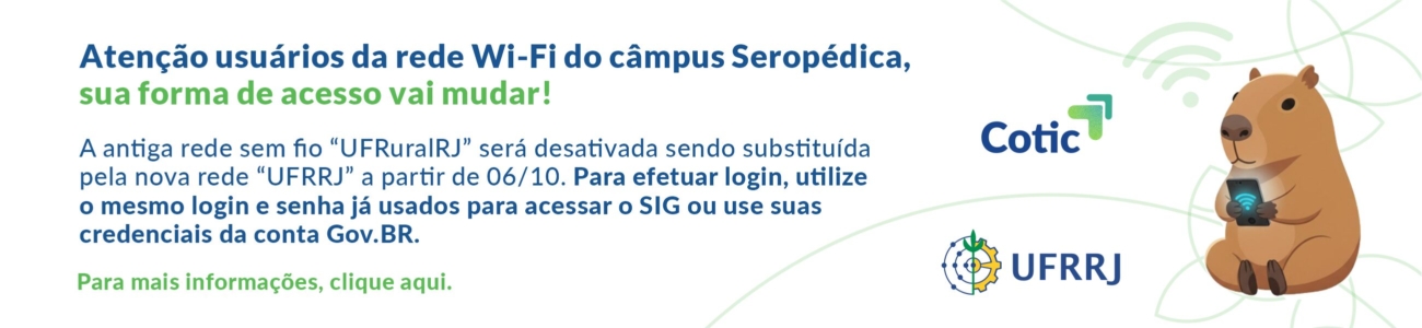 Rede wi-fi (sem fio) UFRuralRJ será desativada e substituída pela nova rede UFRRJ em 06/10