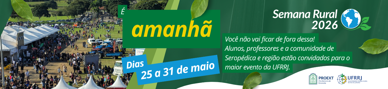 Começa amanhã (25/05) o maior evento extensionista da UFRRJ! Participe!
