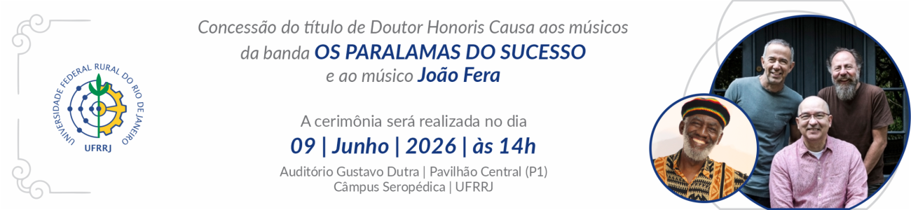 Solenidade de concessão do título de doutor honoris causa | Os Paralamas do Sucesso e João Fera